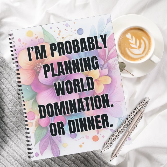 Cuaderno Funny Quote Playful Watercolor Floral (Watercolor flower notebook bringing humor to planning, pretty office supplies for dreamers)