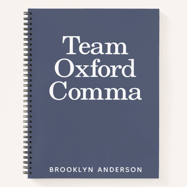 Cuaderno Funny Quote Team Oxford Comma Personalizada (Anverso)