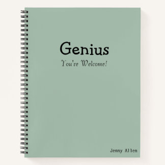 Cuaderno Funny Sayings "Genius You're Welcome" Modern Quote