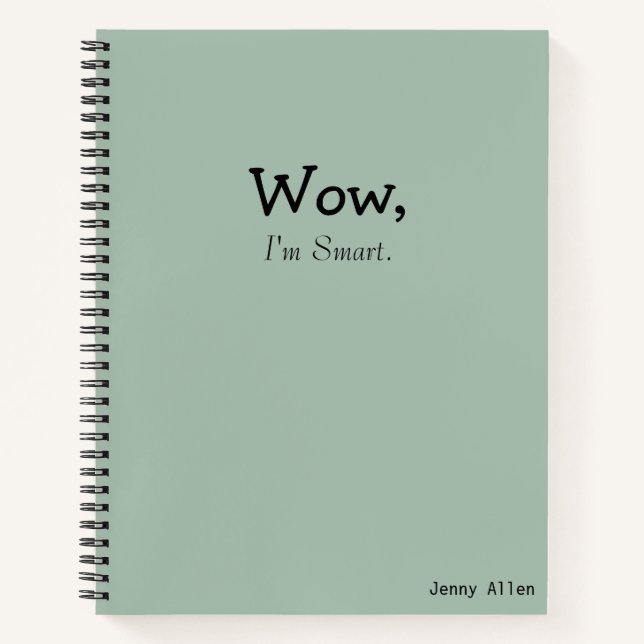 Cuaderno Funny Sayings "I'm Smart" Modern Quote (Anverso)