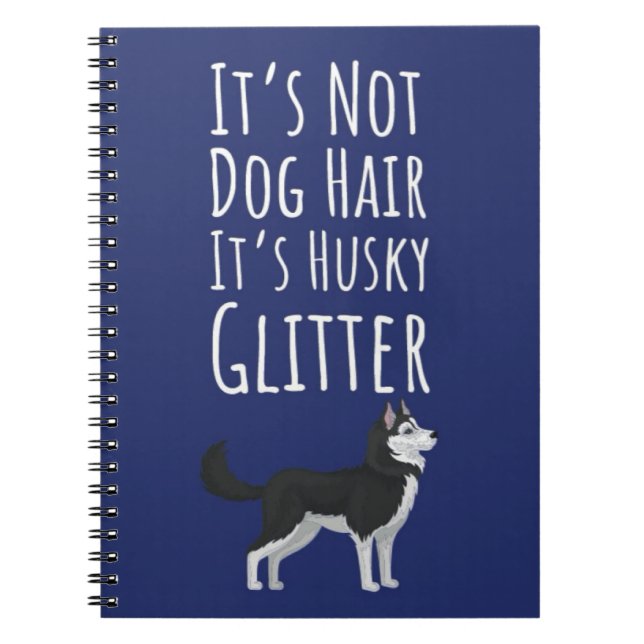 Cuaderno Funny Siberian Husky Dog Gifts Owner Quote Lovers (Frente)