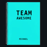 Cuaderno Funny Team Personalized Notes Office Meeting<br><div class="desc">Funny Team Personalized Notes Office Meeting Notebook incluye el texto "Team Awesome" con su nombre personalizado debajo en un fondo azul neon. Personalice editando el texto en el cuadro de texto proporcionado. Diseñado por ©Evco Studio www.zazzle.com/store/evcostudio</div>