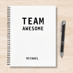 Cuaderno Funny Team Personalized Notes Office Meeting<br><div class="desc">Funny Team Personalized Notes Office Meeting Notebook incluye el texto "Team Awesome" con su nombre personalizado debajo en un fondo blanco. Personalice editando el texto en el cuadro de texto proporcionado. Diseñado por ©Evco Studio www.zazzle.com/store/evcostudio</div>