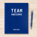 Cuaderno Funny Team Personalized Notes Office Meeting<br><div class="desc">Funny Team Personalized Notes Office Meeting Notebook incluye el texto "Team Awesome" con su nombre personalizado debajo en un fondo azul. Personalice editando el texto en el cuadro de texto proporcionado. Diseñado por ©Evco Studio www.zazzle.com/store/evcostudio</div>