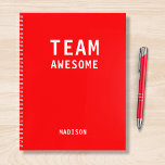 Cuaderno Funny Team Personalized Notes Office Meeting<br><div class="desc">Funny Team Personalized Notes Office Meeting Notebook incluye el texto "Team Awesome" con su nombre personalizado debajo en un fondo rojo. Personalice editando el texto en el cuadro de texto proporcionado. Diseñado por ©Evco Studio www.zazzle.com/store/evcostudio</div>