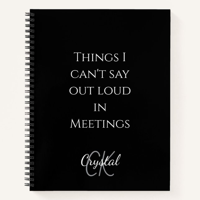 Cuaderno Funny Things I Can't Say Out loud in Meetings  (Anverso)