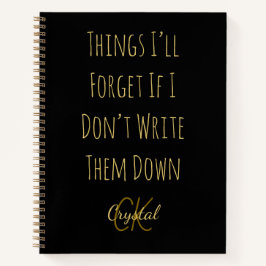 Cuaderno Funny Things I’ll Forget If I Dont Write Them Down