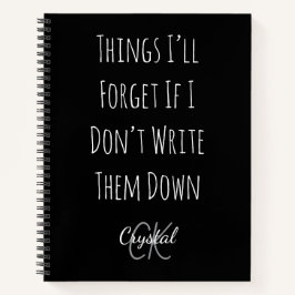 Cuaderno Funny Things I’ll Forget If I Dont Write Them Down
