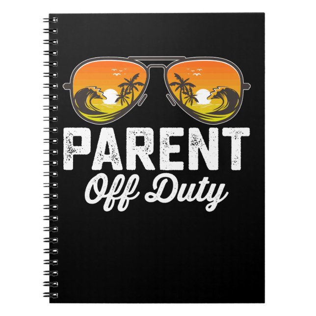 Cuaderno Gafas de sol de padres fuera de servicio último dí (Frente)