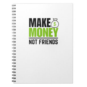 Cuaderno Ganar dinero no amigos