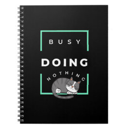 CUADERNO GATO DIVERTIDO OCUPADO SIN HACER NADA 