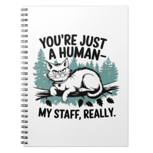 Cuaderno Gato gruñón - 'Eres solo un humano, mi personal de