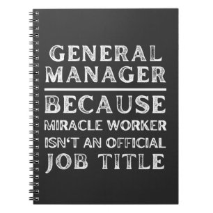 Cuaderno General Manager porque Milacle Worker no es un tra