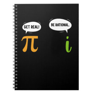 Cuaderno Get Real Be Rational Funny Math Pi Day Geek
