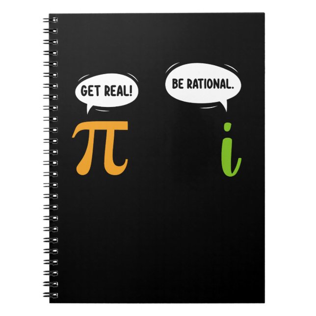 Cuaderno Get Real Be Rational Funny Math Pi Day Geek (Frente)