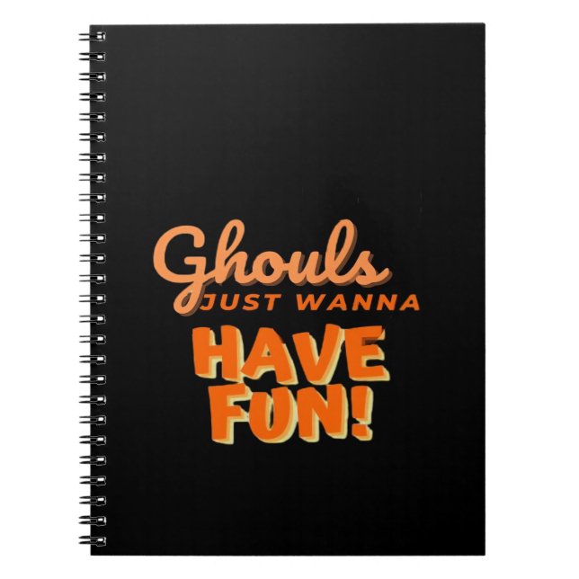 Cuaderno Ghouls solo quiere divertirse (Frente)