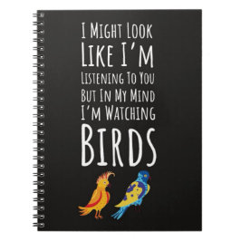 Cuaderno Gifts For Bird Enthusiasts Birdwatching Quotes