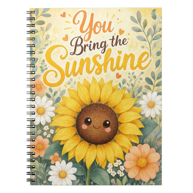 Cuaderno Girasol : Tú Traes la Luz del Sol (Frente)