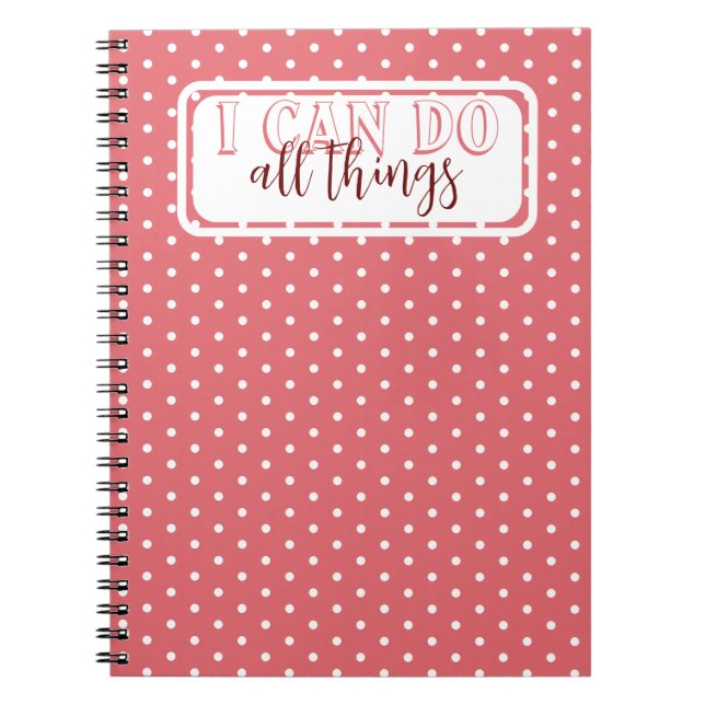 Cuaderno Girly Pink White Dots I Can Do All Things (Frente)