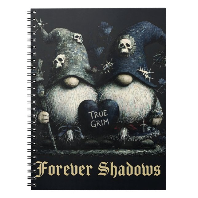 Cuaderno Gnomos góticos "True Grim" con "Forever Shadows" (Frente)