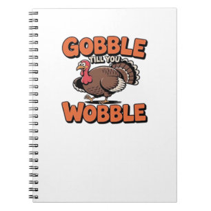 Cuaderno Gobble hasta que tambores - Gracioso Personalizado
