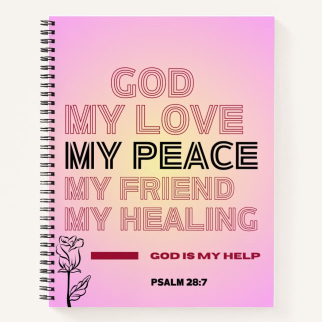 Cuaderno   God, My Love & Help Psalm 28:7 Spiral Notebook (Anverso)