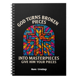 Cuaderno God Turns Broken Pieces Into Masterpieces Faith