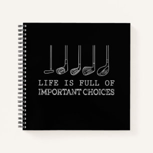 Cuaderno Golf Lover  La Vida Está Llena De Importantes Opc