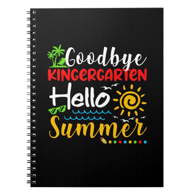 Cuaderno Goodbye Kindergarten Hello Summer Graduation (Frente)