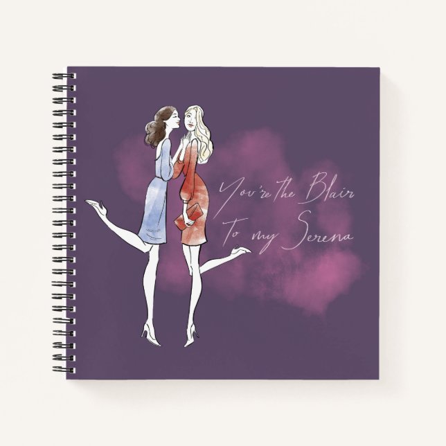 Cuaderno Gossip Chica - Eres el Blair para mi Serena (Anverso)