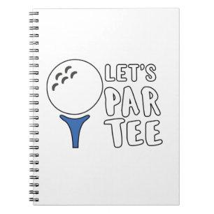 Cuaderno Gracioso regalo para amantes del golf Let's Par Te