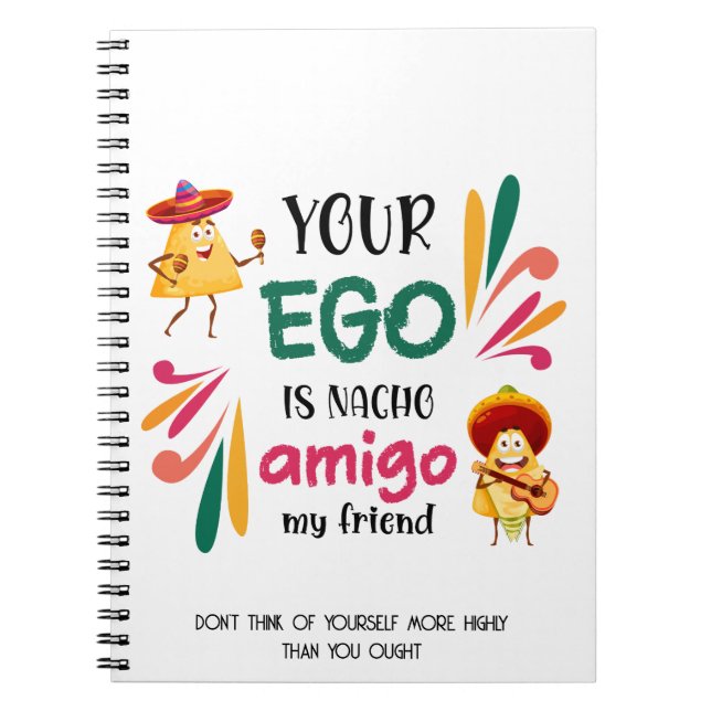 Cuaderno Gracioso TU EGO ES NACHO AMIGO Personalizado Texto (Frente)