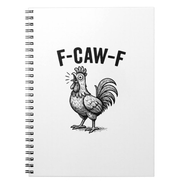 Cuaderno Gráfica divertida de pollo F-Caw-F sarcástica (Frente)