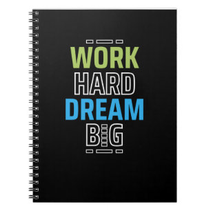 Cuaderno Gran cita motivacional del sueño duro de trabajo