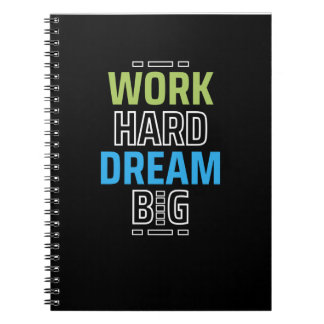 Cuaderno Gran cita motivacional del sueño duro de trabajo