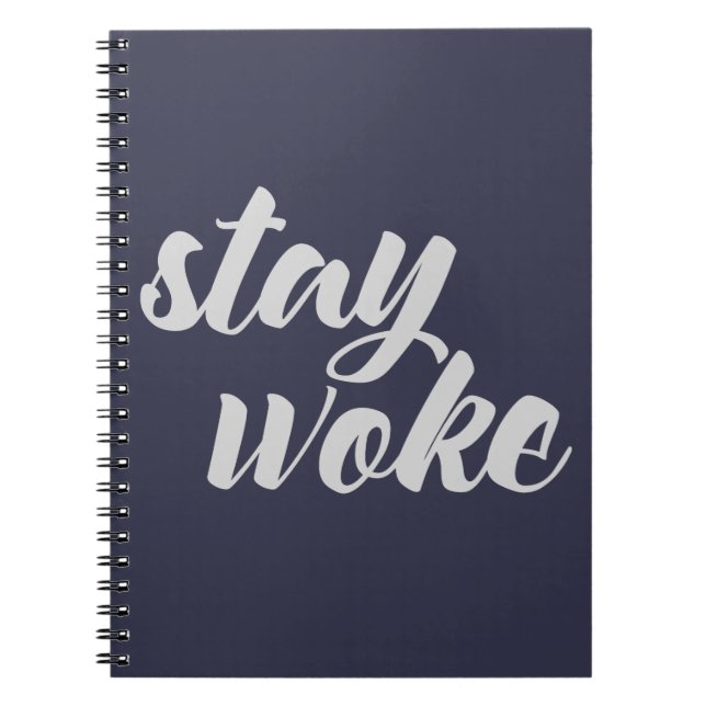 Cuaderno Gray Stay Woke (Frente)