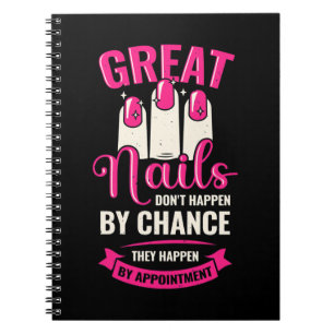Cuaderno Great Nails Happen By Appointment