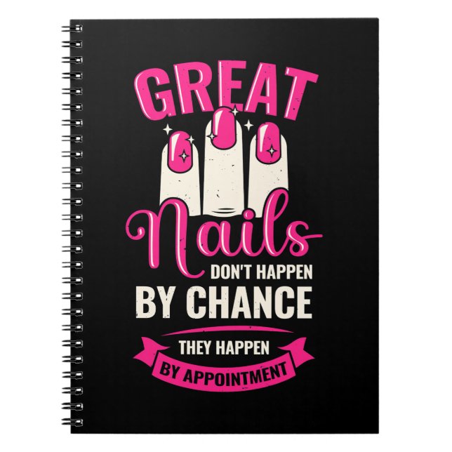 Cuaderno Great Nails Happen By Appointment (Frente)