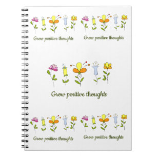 Cuaderno Grow positive thoughts flowers