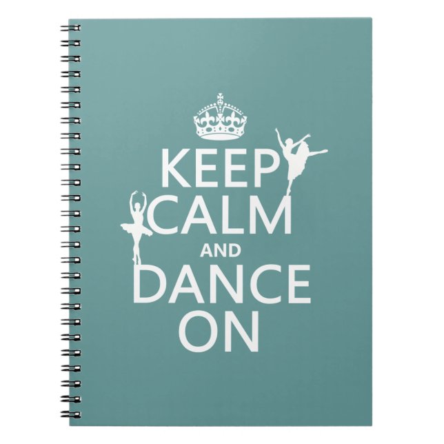 Cuaderno Guarde la calma y baile en (ballet) (todos los (Frente)