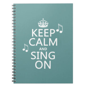 Cuaderno Guarde la calma y cante encendido - todos los