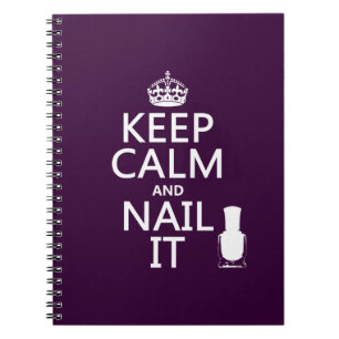 Cuaderno Guarde la calma y clávela (el esmalte de uñas)