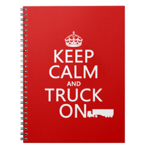 Cuaderno Guarde la calma y el camión en (en cualquier