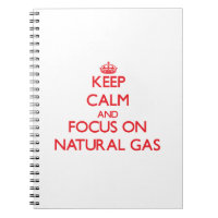 Guarde la calma y el foco en el gas natural