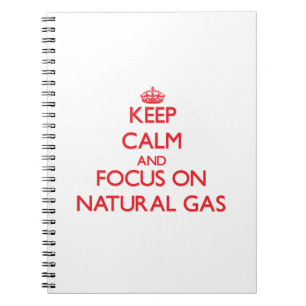 Cuaderno Guarde la calma y el foco en el gas natural