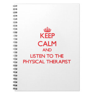 Cuaderno Guarde la calma y escuche el terapeuta físico