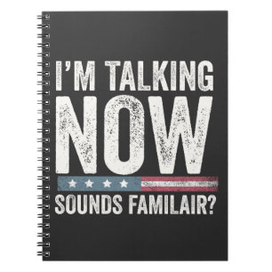 Cuaderno ¿Hablo ahora suena familiar? Trump Harris
