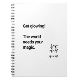 Cuaderno Hacer brillar al mundo necesita tu magia