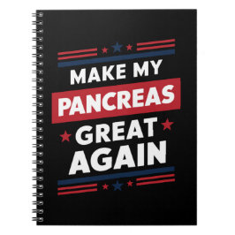 Cuaderno Hacer grande mi páncreas de nuevo la conciencia so