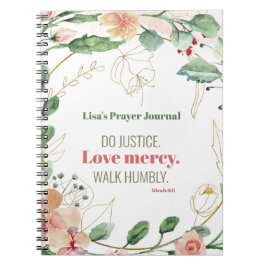 Cuaderno Hacer justicia Floral Micah 6:8 Oración personaliz